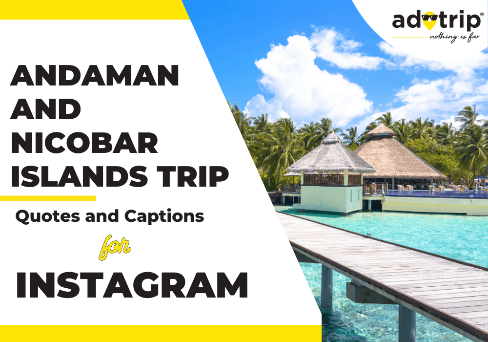 andaman and nicobar islands trip quotes and captions for instagram
